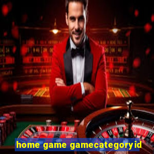 home game gamecategoryid